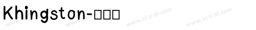 Khingston字体转换