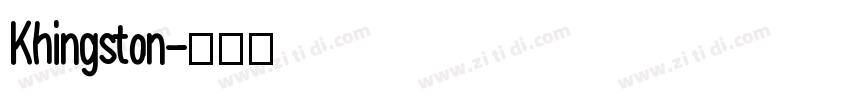 Khingston字体转换