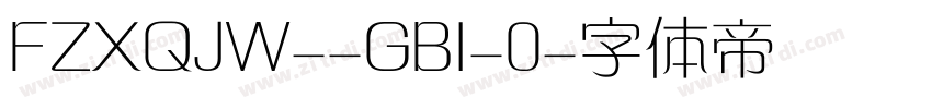 FZXQJW--GB1-0字体转换