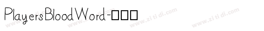 PlayersBloodWord字体转换