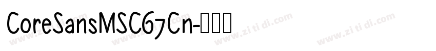 CoreSansMSC67Cn字体转换