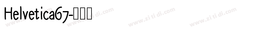 Helvetica67字体转换
