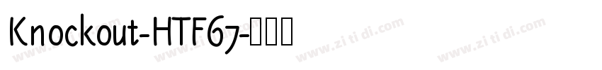 Knockout-HTF67字体转换