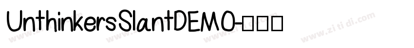 UnthinkersSlantDEMO字体转换