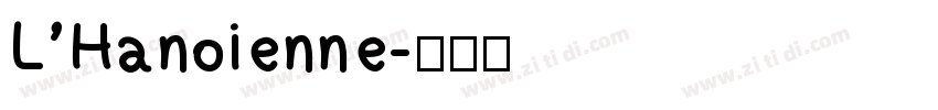 L’Hanoienne字体转换