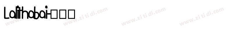 Lalithabai字体转换