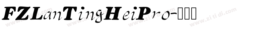 FZLanTingHeiPro字体转换