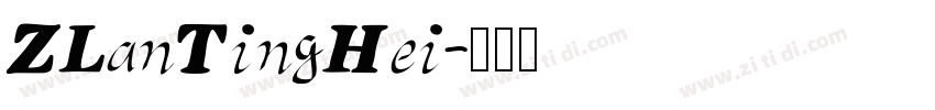 ZLanTingHei字体转换