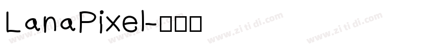 LanaPixel字体转换