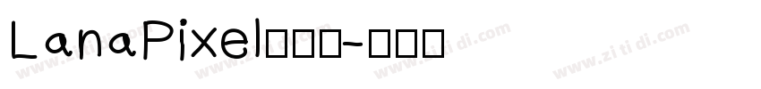 LanaPixel像素体字体转换