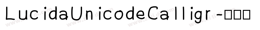 LucidaUnicodeCalligr字体转换