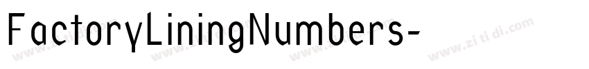 FactoryLiningNumbers字体转换