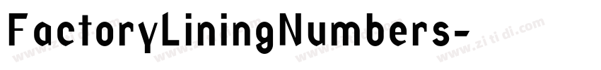 FactoryLiningNumbers字体转换