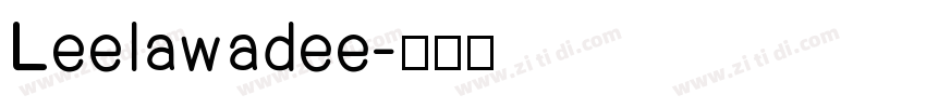 Leelawadee字体转换