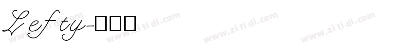 Lefty字体转换