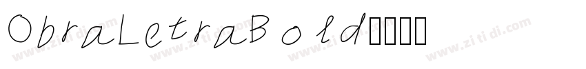 ObraLetraBold字体转换