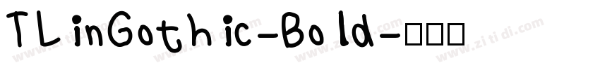 TLinGothic-Bold字体转换