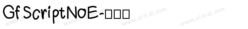 GfScriptNoE字体转换