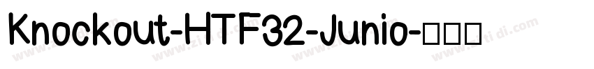 Knockout-HTF32-Junio字体转换