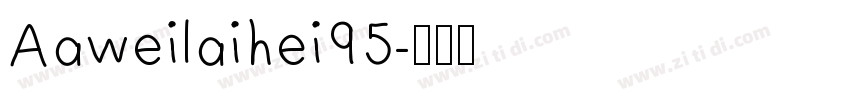 Aaweilaihei95字体转换