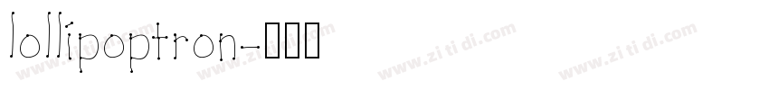 lollipoptron字体转换