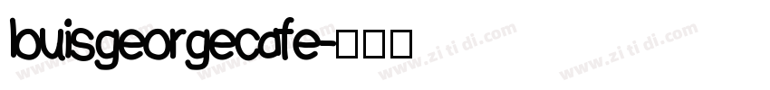 louisgeorgecafe字体转换
