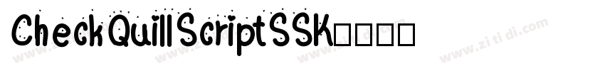CheckQuillScriptSSK字体转换