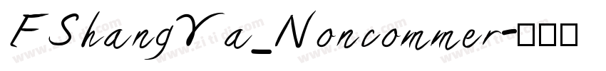 FShangYa_Noncommer字体转换