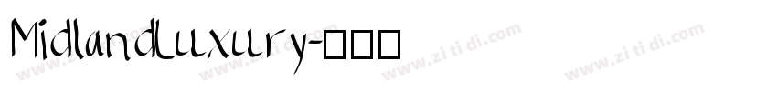 MidlandLuxury字体转换