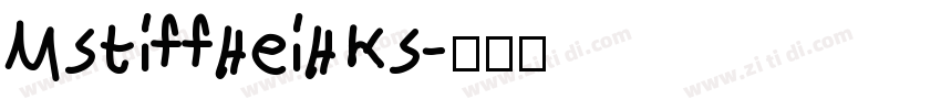 MStiffHeiHKS字体转换