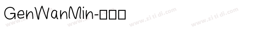 GenWanMin字体转换