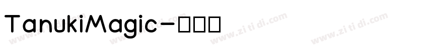 TanukiMagic字体转换