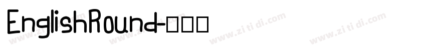 EnglishRound字体转换