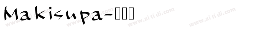 Makisupa字体转换