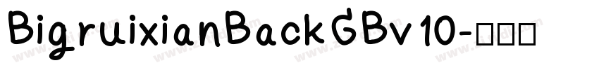 BigruixianBackGBv10字体转换