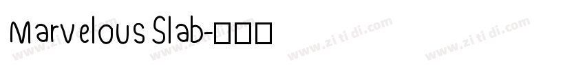 MarvelousSlab字体转换