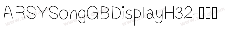 ARSYSongGBDisplayH32字体转换
