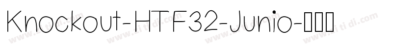 Knockout-HTF32-Junio字体转换