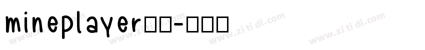 mineplayer普通字体转换