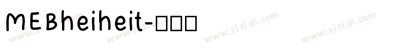 MEBheiheit字体转换