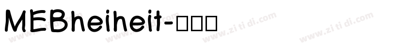 MEBheiheit字体转换