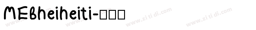 MEBheiheiti字体转换
