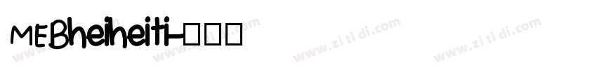 MEBheiheiti字体转换