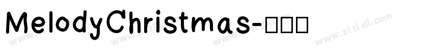 MelodyChristmas字体转换