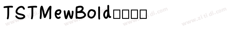 TSTMewBold字体转换