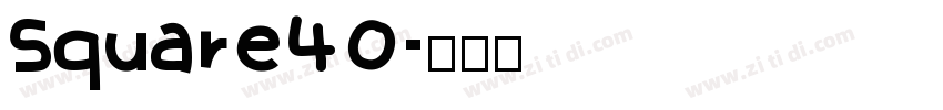 Square40字体转换