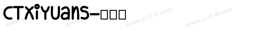 CTXiYuanS字体转换