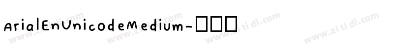 ArialEnUnicodeMedium字体转换