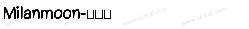 Milanmoon字体转换