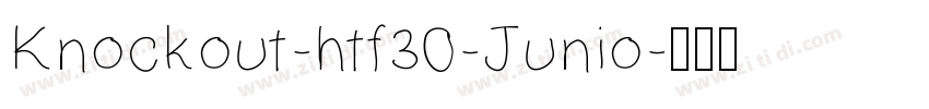 Knockout-htf30-Junio字体转换